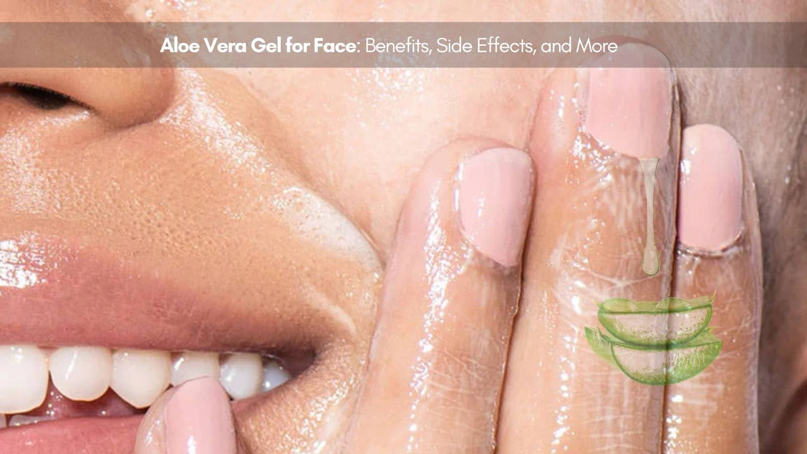 Aloe Vera Gel for Face: Benefits & Best Practices for Healthy Skin – mCaffeine