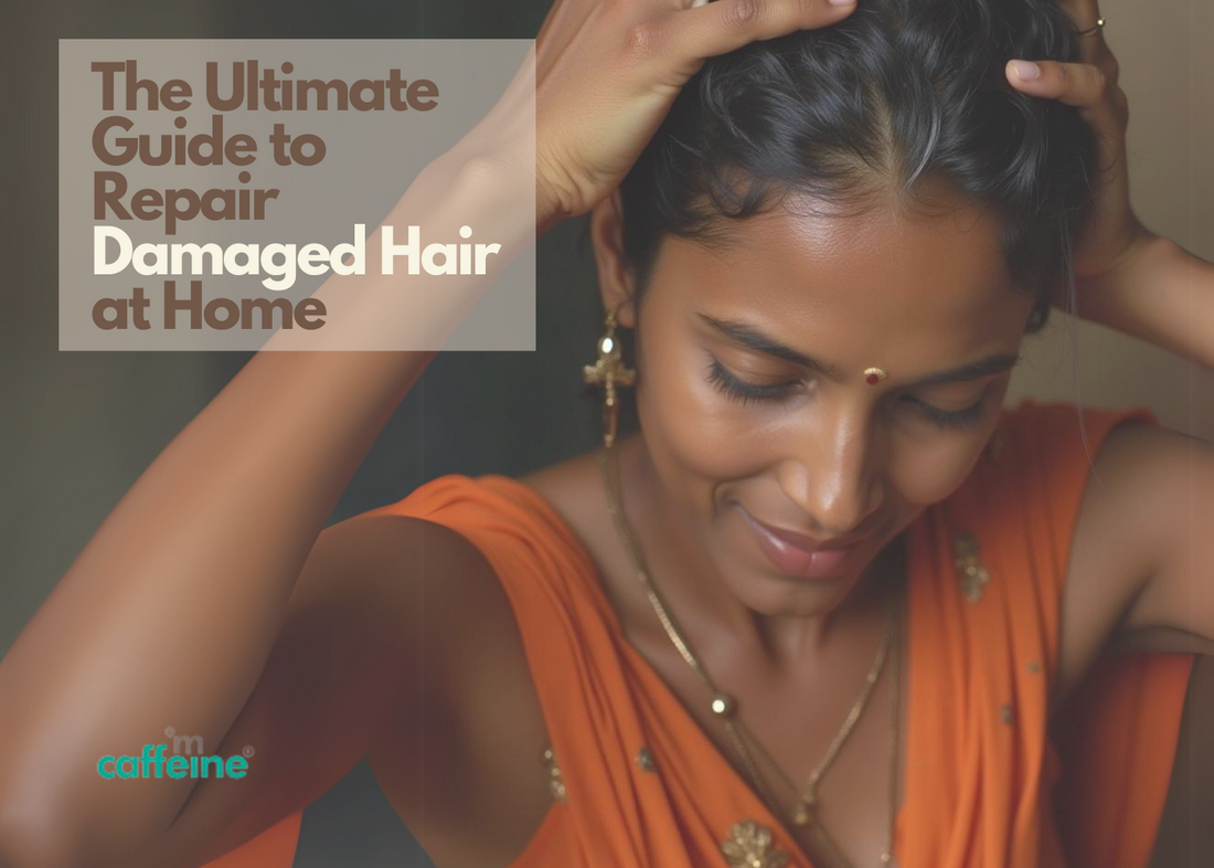 The Ultimate Guide to Repair Damaged Hair at Home
