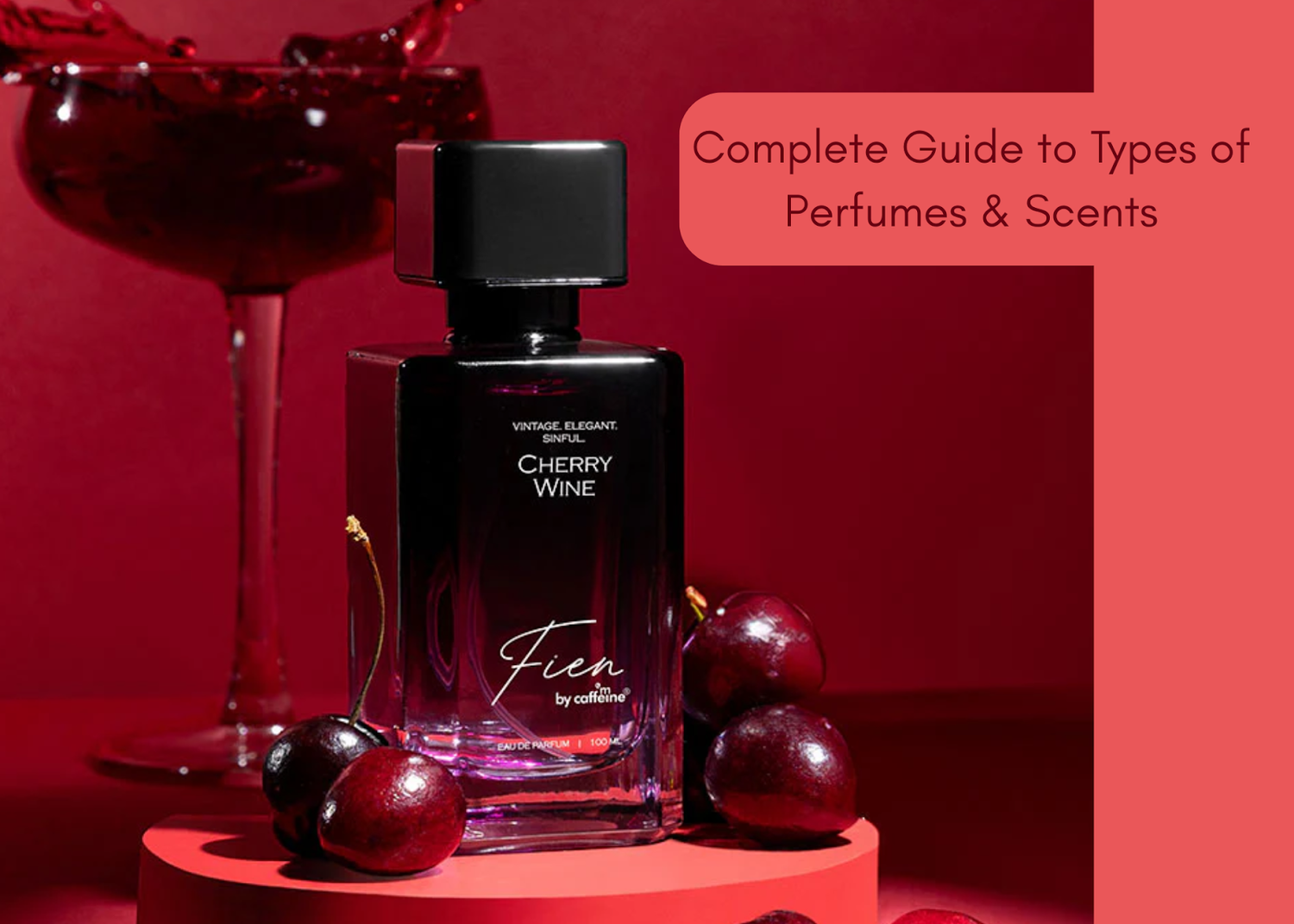 Complete Guide to Types of Perfumes & Scents
