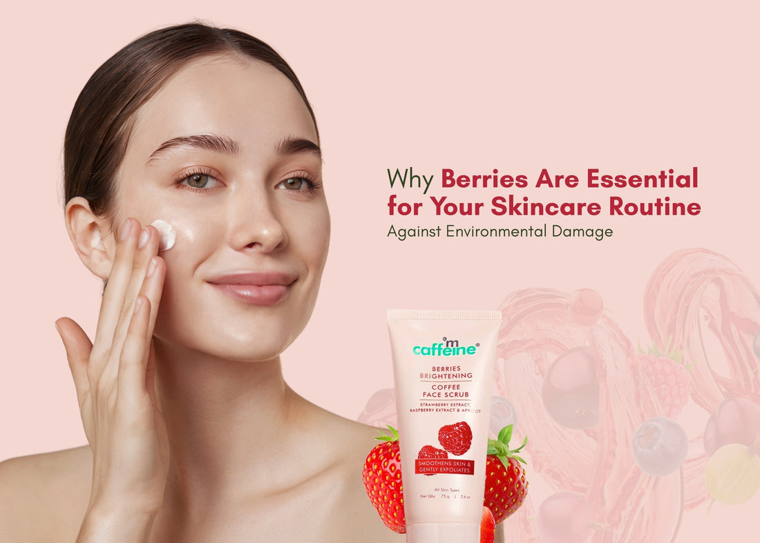 Why Berries Are Essential for Your Skincare Routine Against Environmental Damage