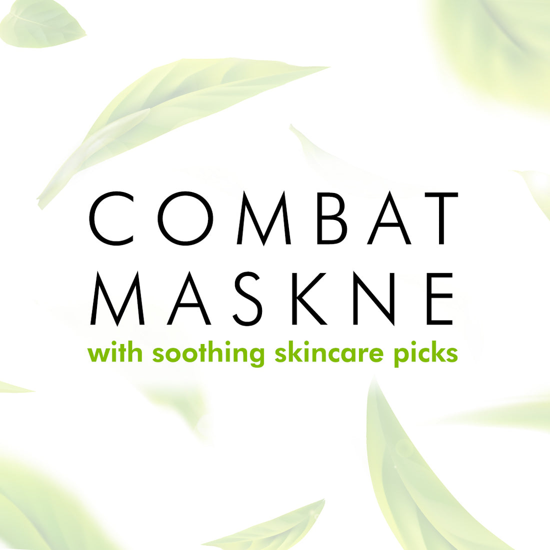 Maskne - Everything You Need To Know