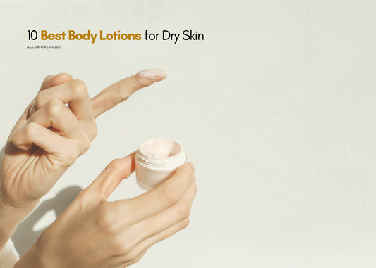 10 Best Body Lotions for dry skin in summer