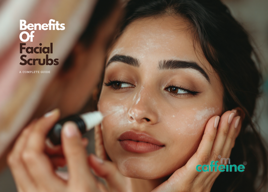 Benefits of facial scrubs