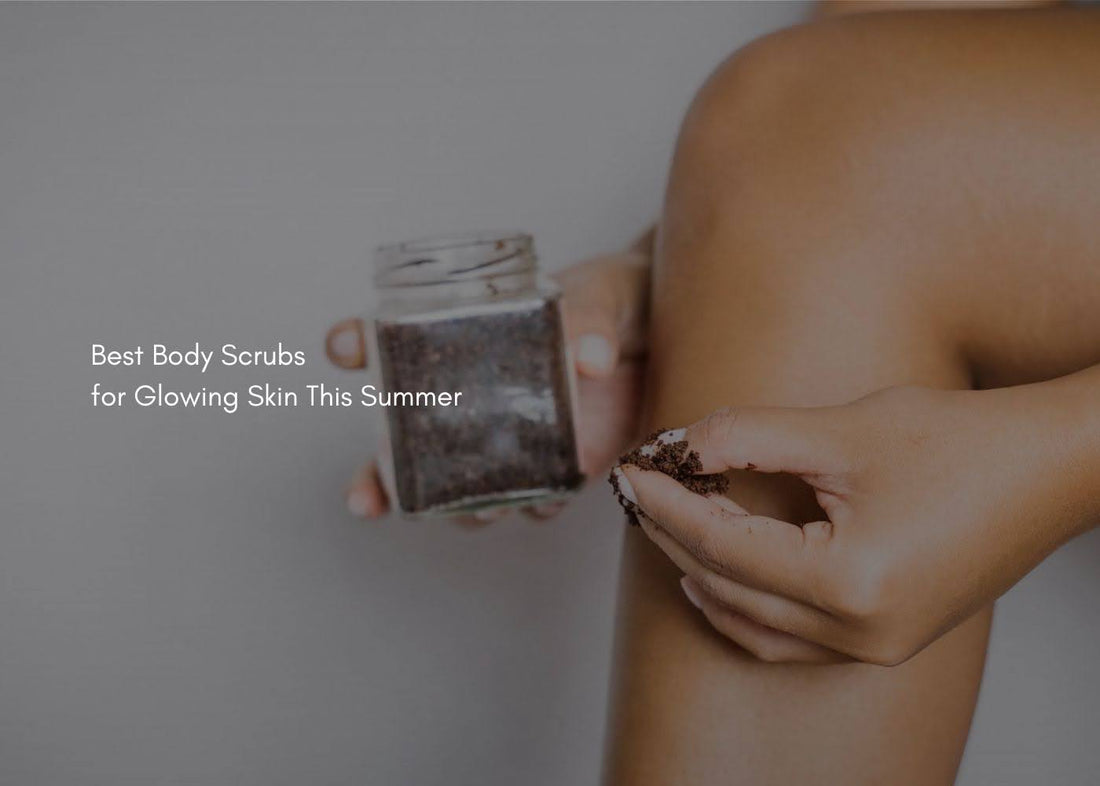 Best Body Scrubs for Glowing Skin