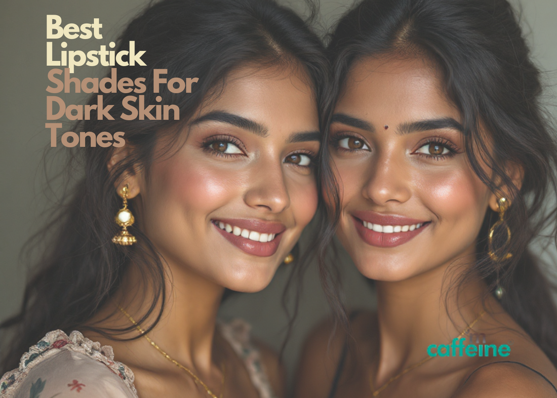 Best Lipstick Shades For Dark Skin Tones