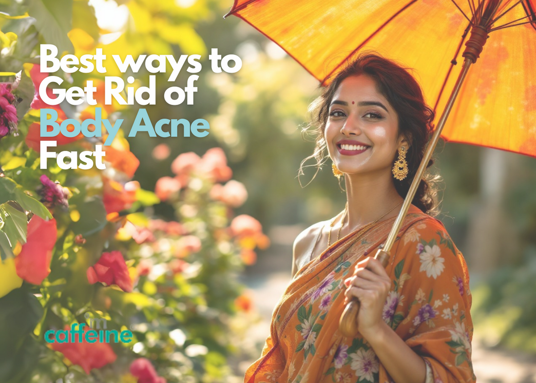 Best ways to Get Rid of Body Acne Fast