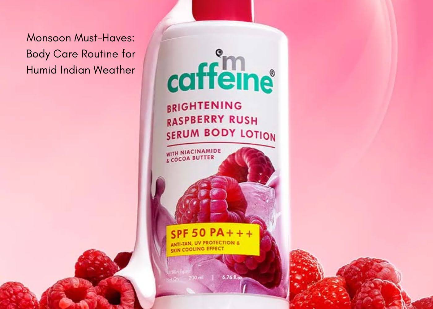 Monsoon Must-Haves: Body Care Routine for Humid Indian Weather