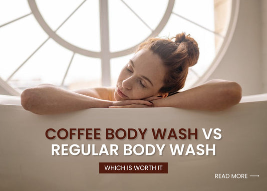 Coffee Body Wash vs Regular Body Wash