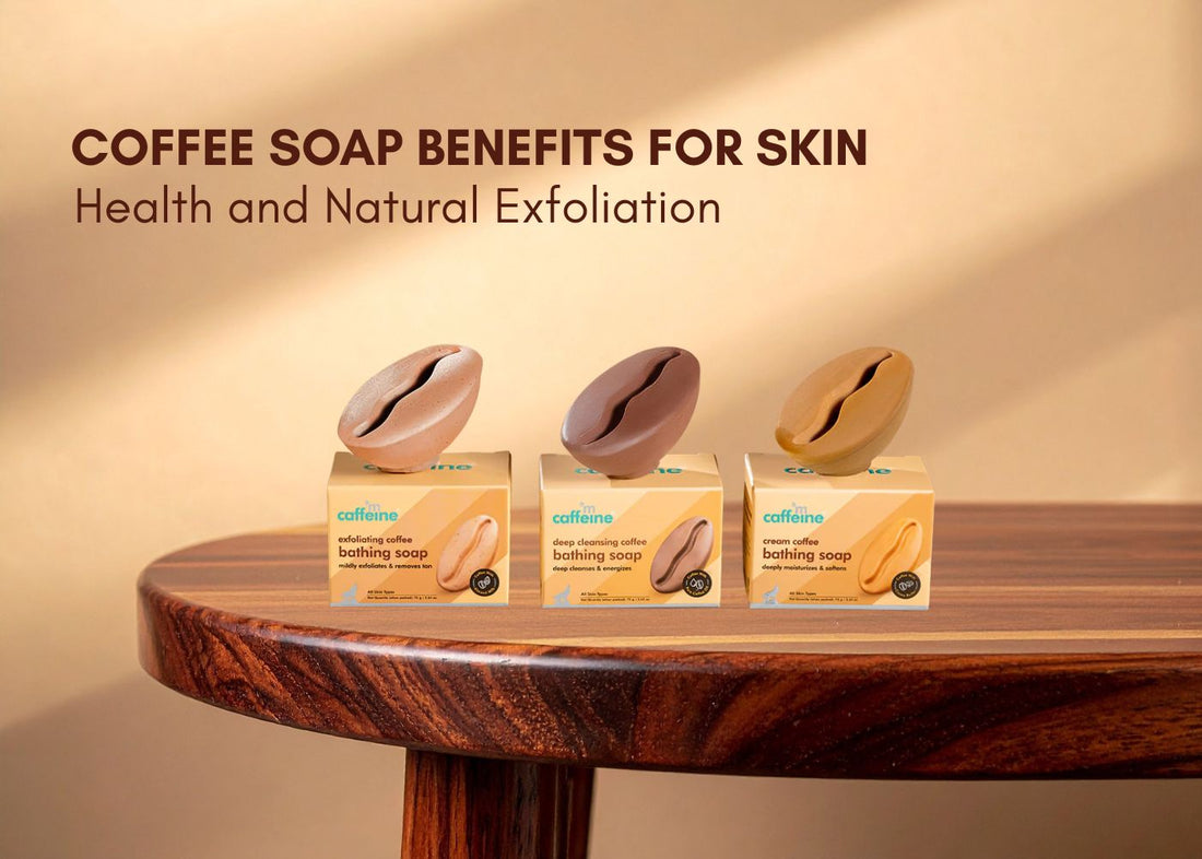 Coffee Soap Benefits for Skin Health and Natural Exfoliation