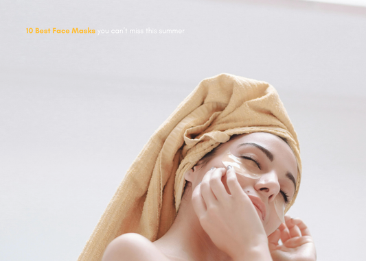 Face Masks you for Hydrated Skin This Summer