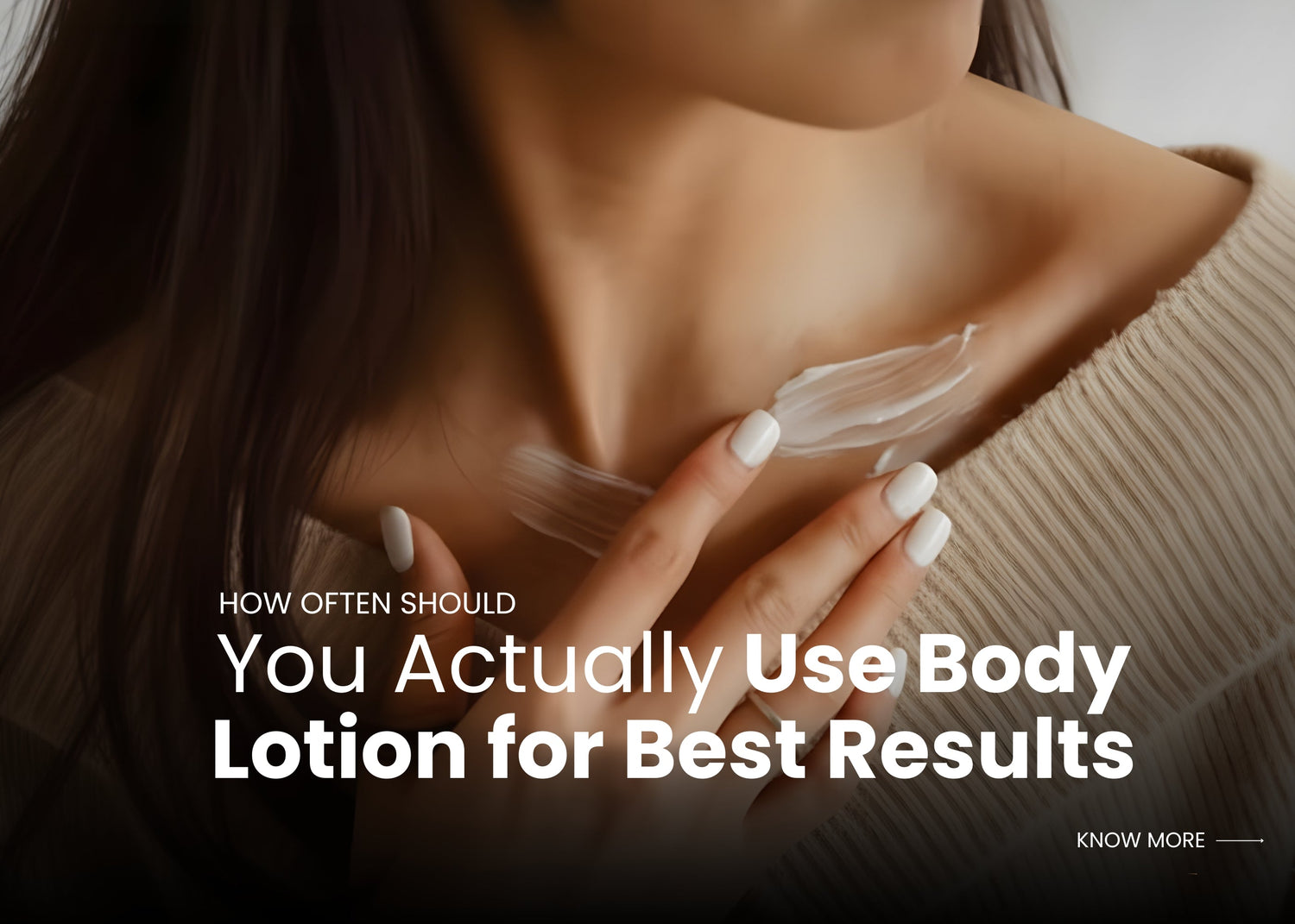 How Often Should You Actually Use Body Lotion for Best Results