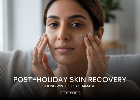 Post-Holiday Skin Recovery: Fixing Winter Break Damage