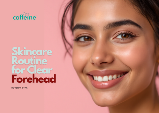 Skincare routine for clear forehead