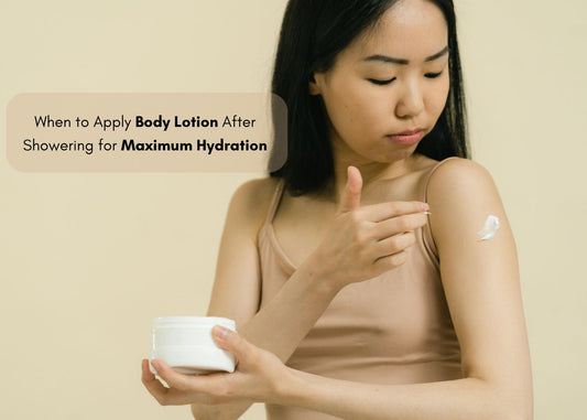 When to Apply Body Lotion After Shower