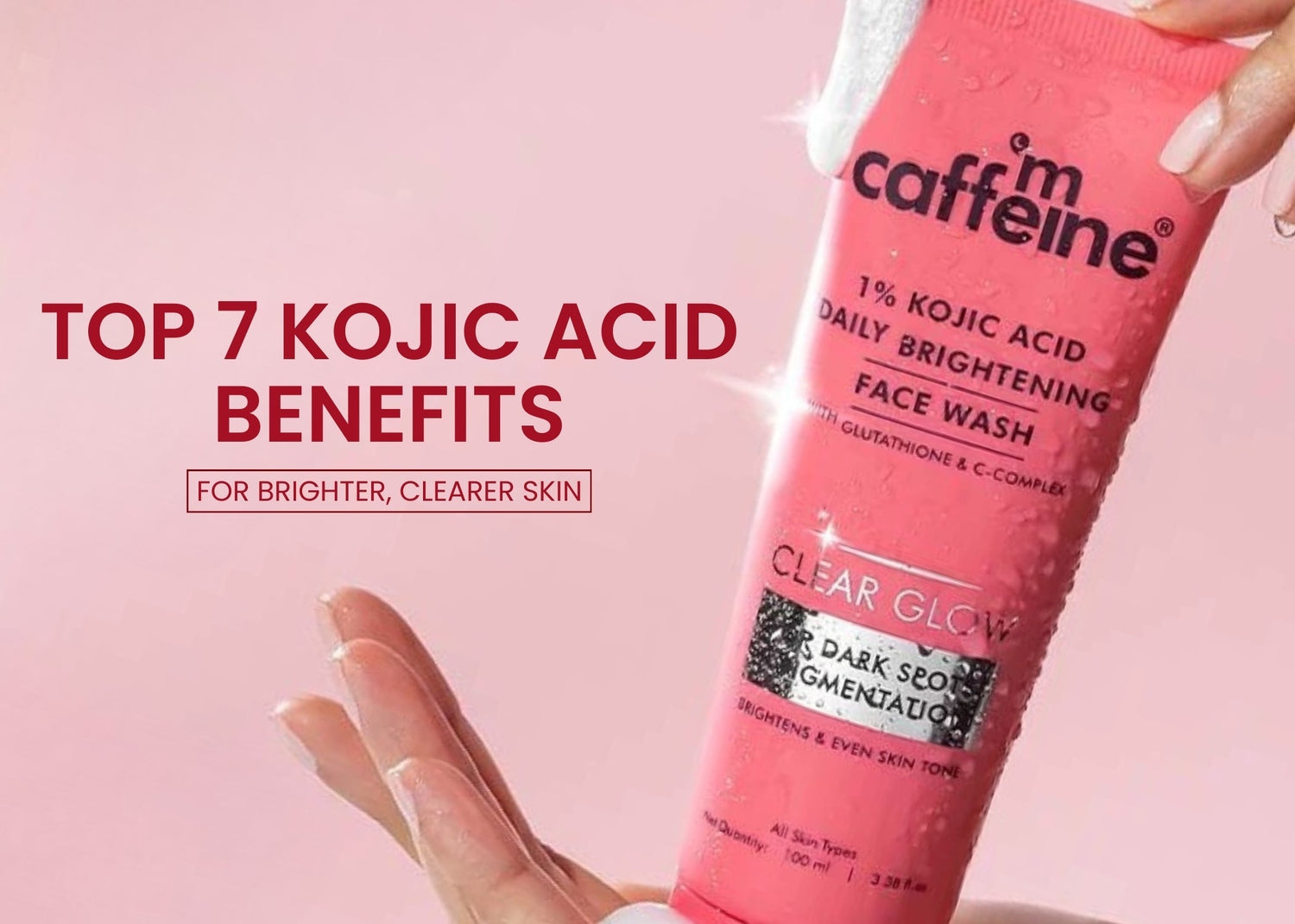 Top 7 Kojic Acid Benefits for Brighter, Clearer Skin