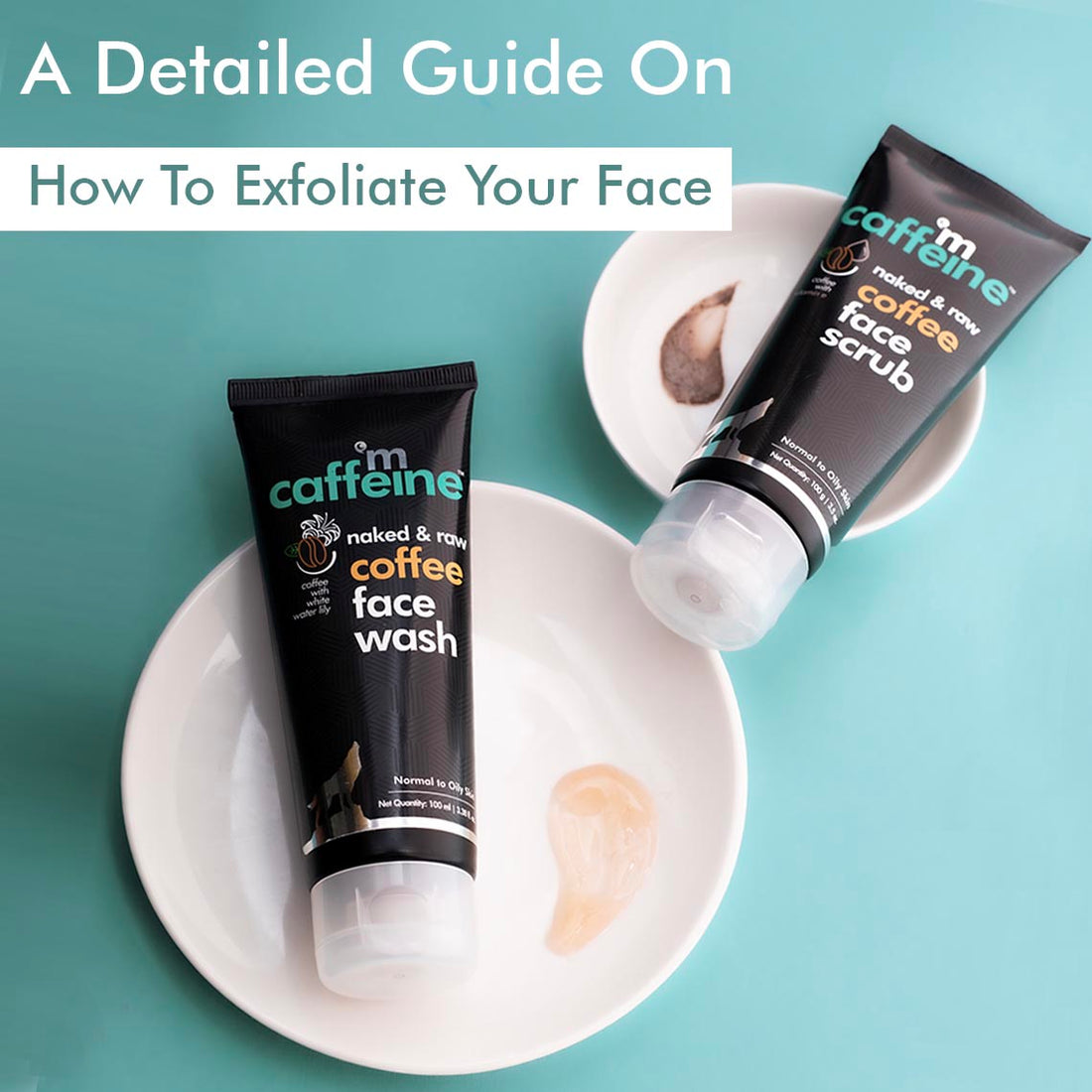A Detailed Guide on How to Exfoliate Your Face