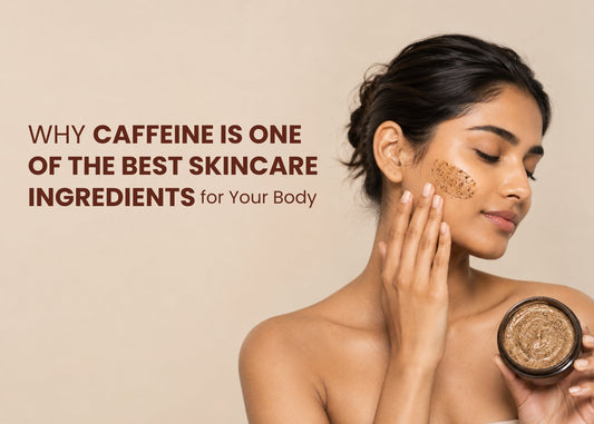 Why Caffeine Is One of the Best Skincare Ingredients for Your Body