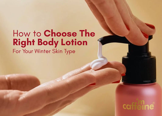 How to Choose the Right Body Lotion for Your Winter Skin Type