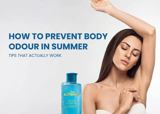 How to Prevent Body Odour in Summer