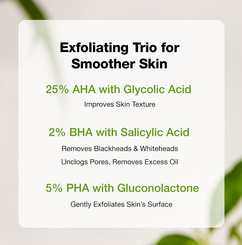 Green Tea & 25% AHA, 2% BHA, 5% PHA Face Serum - Gentle Peel for Improved Skin Texture - 30 ml